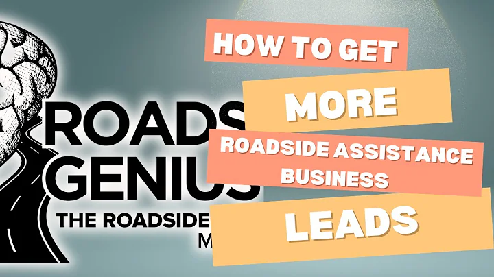 How To Get More Roadside Assistance Business Leads - Roadside Genius