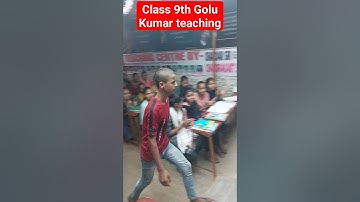 class 9th golu kumar teaching 14/11/2023 #shortsvideo #viralvideo #tranding