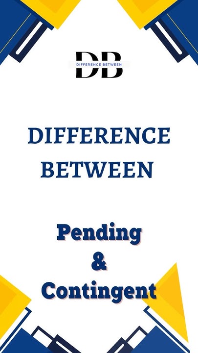 difference-between-pending-and-contingent-understand-the-fine-line