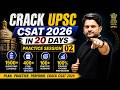 UPSC CSAT 2026 in 20 Days 🔥 | 1500 Questions + 400 PYQs (2015–2025) | 100 Practice Sessions