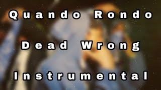 Quando Rondo - Dead Wrong (Instrumental)
