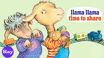 Llama Llama time to share by Anna Dewdney | Kids Book READ ALOUD | Storytime