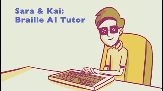 Sara & Kai use Braille AI Tutor