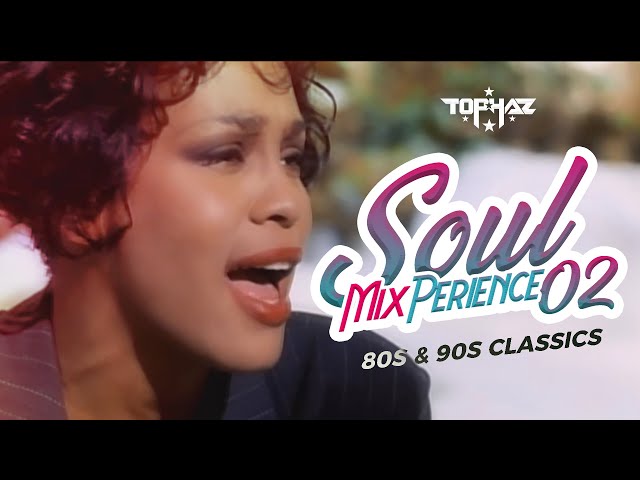 DJ TOPHAZ - SOUL MIXPERIENCE 02 ( BEST OF 80s & 90s CLASSIC BLUES & SOUL SUNDOWNDER HITS) class=