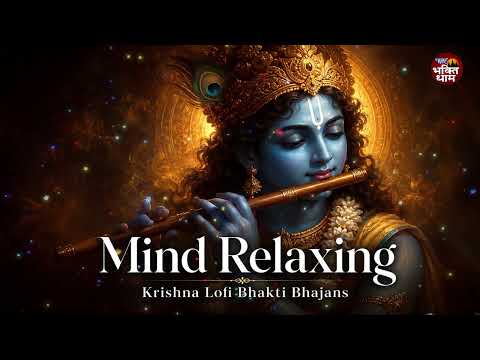 Shri Krishna Govind Hare Murari - Mix | Non Stop Krishna Bhajans Lofi | Bhakti Song | Krishna Bhajan