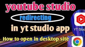 youTube studio not opening in google chrome | YT Studio Redirecting