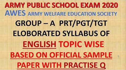 AWES ENGLISH SYLLABUS 2020| ARMY PUBLIC SCHOOL EXAM 2020 SAMPLE PAPER, ENGLISH SYLLABUS|