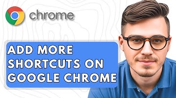 How To Add More Shortcuts On Google Chrome [2025 Guide]