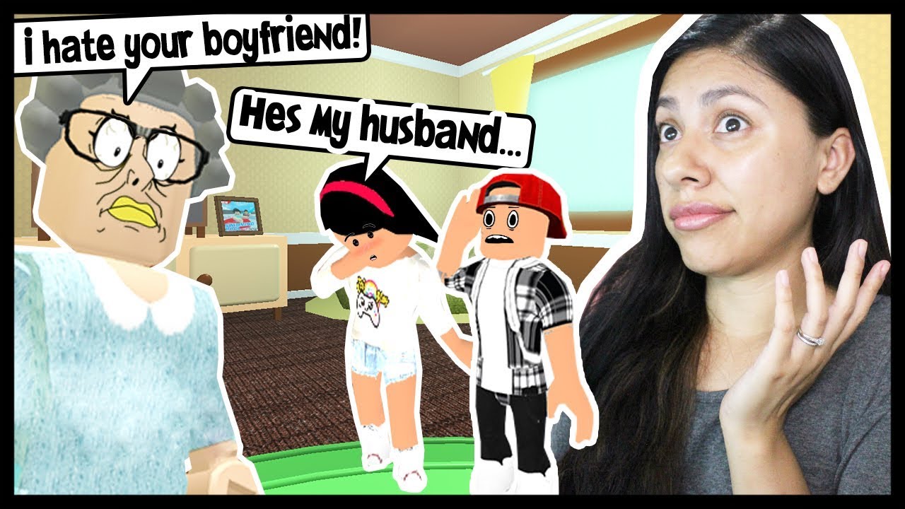 My Grandma Hates My Husband She Wants Us To Breakup Roblox Roleplay - meeting my girlfriend grandma roblox escape grandma house obby