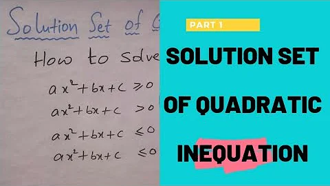 Solving Quadratic Inequalities PART 1| #quadraticinequalities