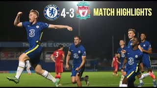 CHELSEA U21 4-3 LIVERPOOL U21 | Match Highlights | Incredible comeback from 1-3 down by Chelsea U21