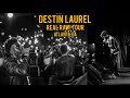 Destin Laurel @ Vinyl - REAL RAW! Tour - Atlanta, GA - 6/12/23 [FULL SET]