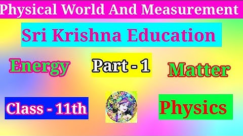 physical world and measurement class 11 | units and dimensions | +2 first year physics | Chse odisha