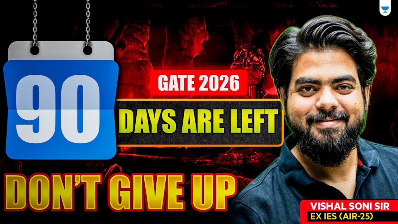 GATE 2026 Last 90 Days Preparation Strategy | Last 3 Months GATE Prep ...