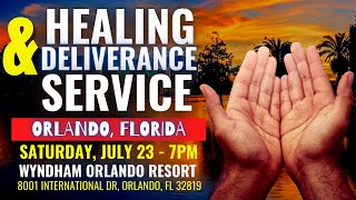 HEALING AND DELIVERANCE SERVICE IN ORLANDO, FLORIDA