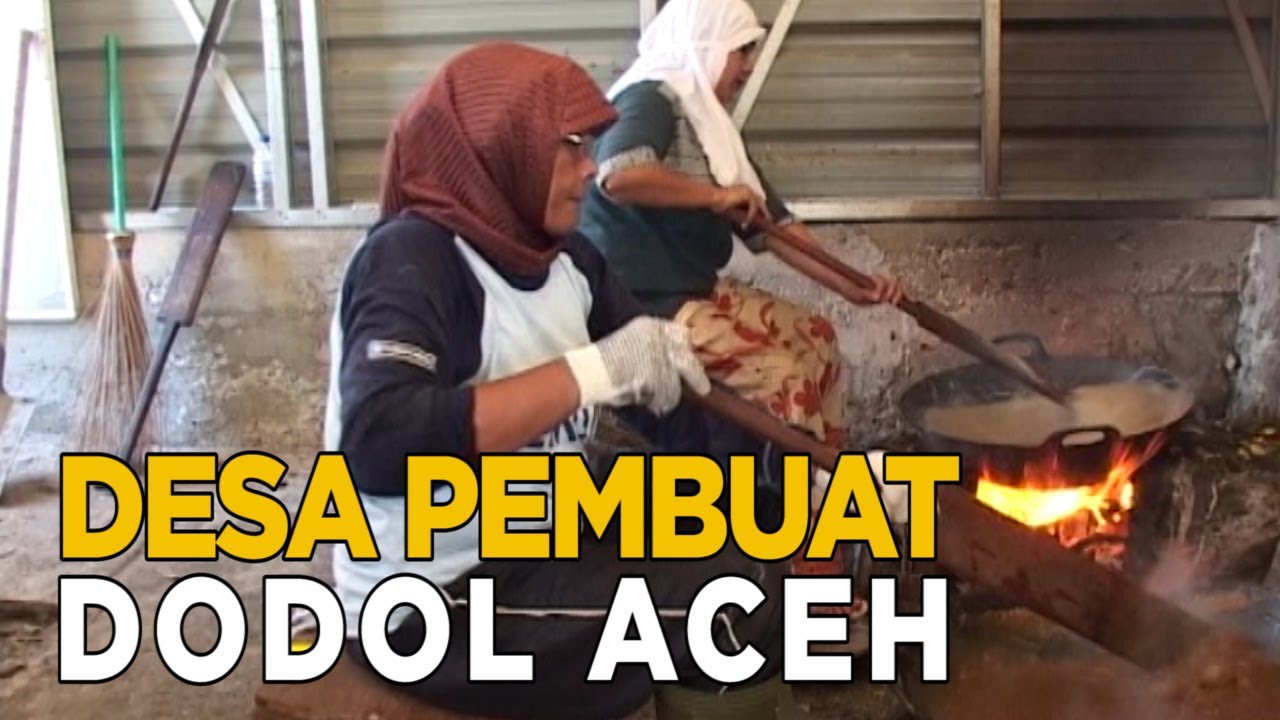 Bangkitnya desa ini dan membangun kembali usaha dodol khas Aceh | JELANG SIANG