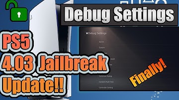 PS5 Jailbreak Finally Here | 4.03 PS5 Debug Settings.