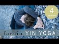 Fascia and yin yoga  yoga lifestyle with melissa