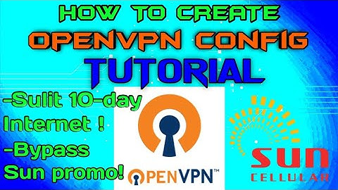 How to create OPENVPN Config | Bypass Sun promo