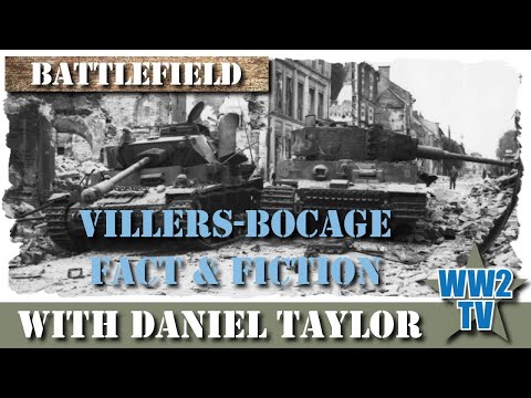 Villers-Bocage - Fact and Fiction. A fresh evaluation