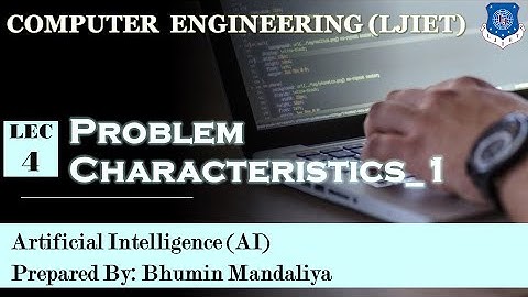 Lec-4_Problem characteristic_Part-1 | Artificial Intelligence | Computer Engineering