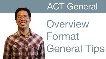 Top ACT Tips/Strategies - ACT Overview and General Keys to Success