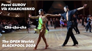 Pavel Gurov- Viktoria Kharchenko | The Open Worlds Blackpool 2026 | Professional Latin 