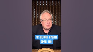 PPI REPORT - April 11th