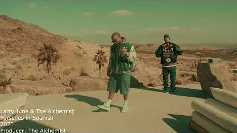 Samples from The Alchemist: Larry June & The Alchemist - Porsches in Spanish (2)