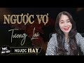 Ngược V.ợ Tương Lai - Truyện Ngôn Tình Hay Về Ngược Trước Cưới Thì Sau MC Mai Thủy Kể