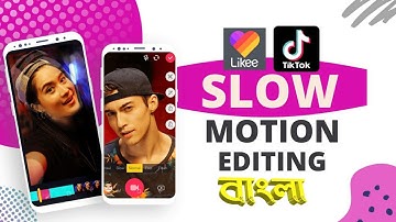 SLOW MOTION TIKTOK VIDEO EDITING | TIK TOK & LIkee APP Celebrity Video Editing In Bangla|  AthinZone