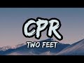 Two Feet CPR Lyrics 