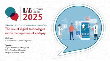 ILAE e-Forum: The role of digital technologies in the management of epilepsy