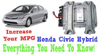 How To INSTANTLY Increase Your MPG In Your Honda Civic Hybrid & More You Need to Know