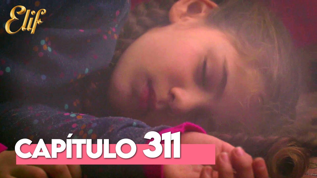 Elif Segunda Temporada Capítulo 311 | Elif Capítulo 311