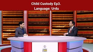 Child Custody Ep3: Language: Urdu