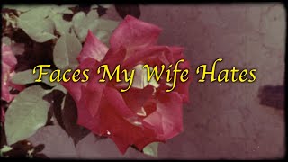 STAHLIVISION - Faces My Wife Hates