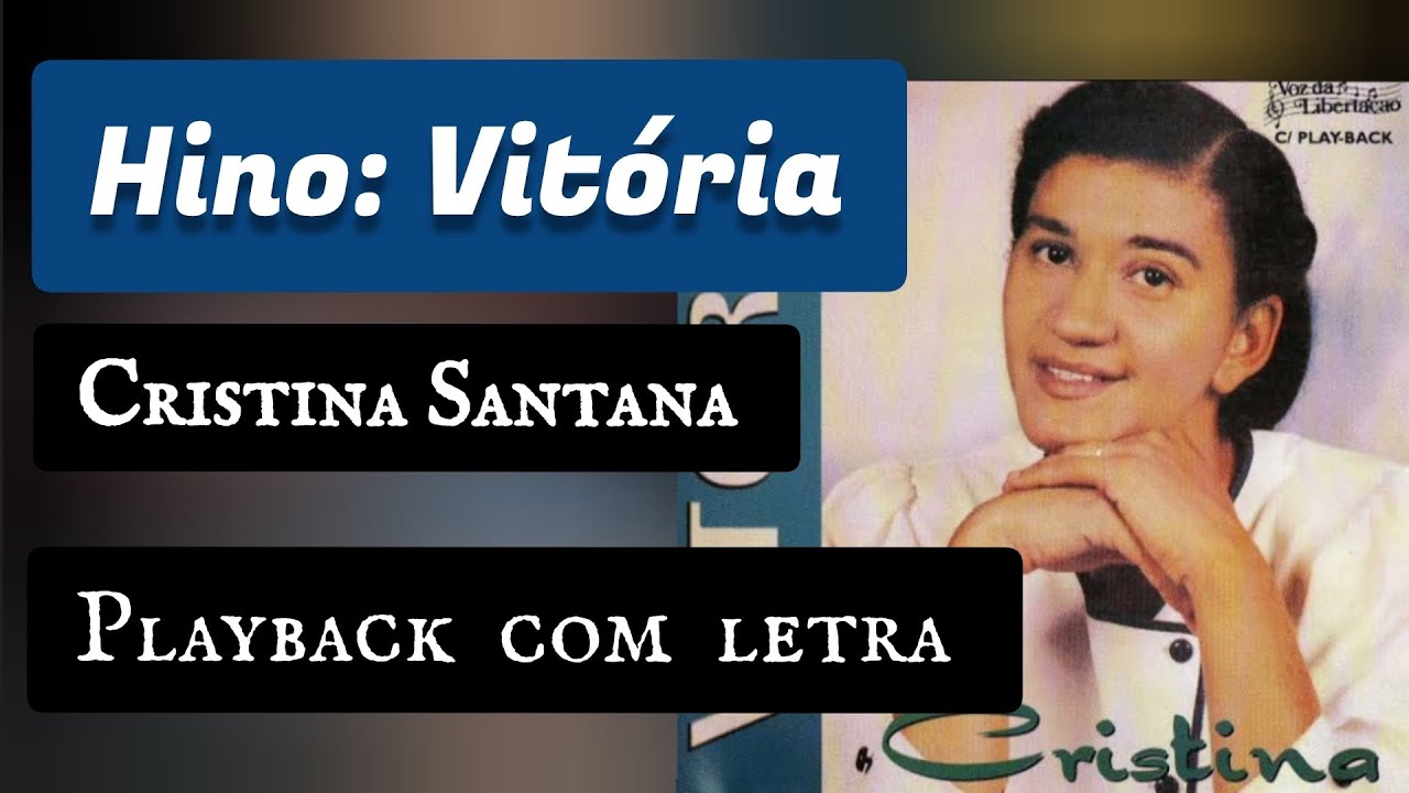 Cristina Santana Vitória playback legendado