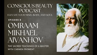 The Sacred Teachings of Master Omraam Mikhael Aivanhov with Carmen Froment.