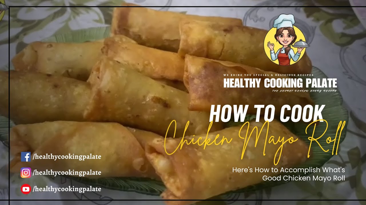 How to make Chicken Mayo Rolls | You will definitely fall in love with this recipe😍| Healthycooking