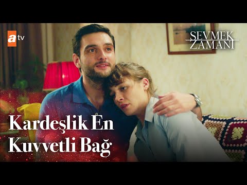 Bir Abi Kardeşten Fazlası - Sevmek Zamanı 3. Bölüm