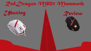 Unboxing And Reveiw Of The RedDragon M801 Mammoth Mouse Unboxing And Reveiw Of The RedDragon M801 Mammoth Mouse