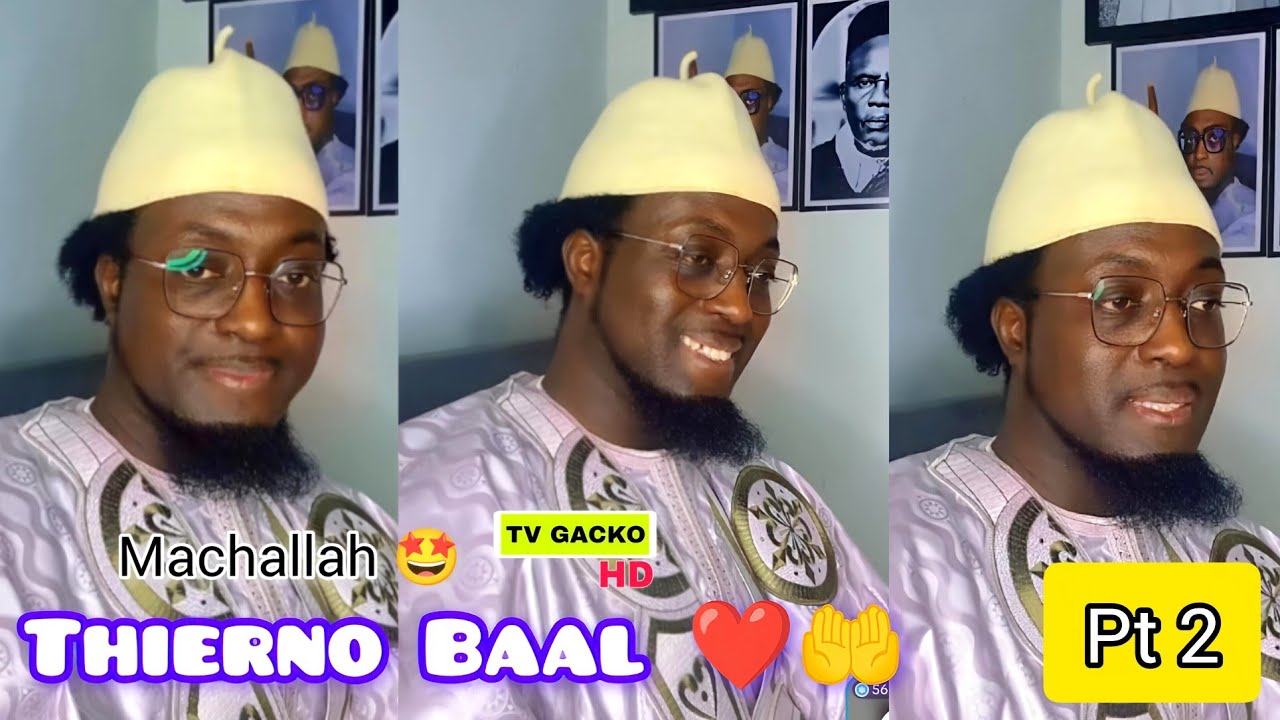 Machallah Sirlou kalaténe Thierno Baal pt2🤲❤️9/3/2026