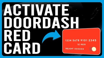 How To Activate DoorDash Red Card (How To Set Up And Use Your DoorDash Red Card)