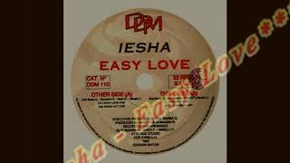 Iesha - Easy Love