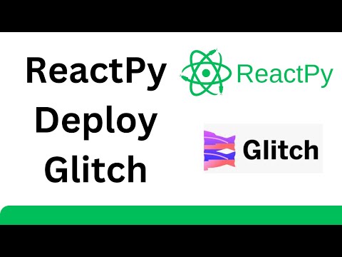 ReactPy Tutorial - Deploy Web To Glitch