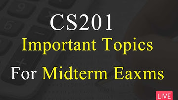 CS201 Intro To Programming | Important Lectures For Midterm fall 2021 | Score A grade  | VU Mentor