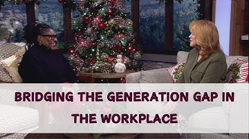 How to Bridge the Generation Gap in the Workplace