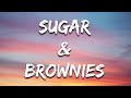 Sugar And Brownies Lyrics Dharia 
