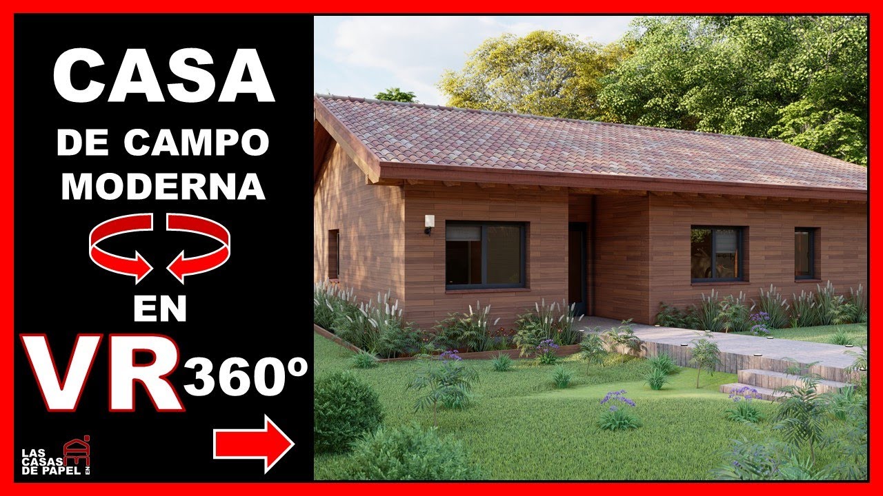 ?CASA DE CAMPO MODERNA ▻ Recorrido VIRTUAL 3D de Casa PEÑALARA # 027 ?✓ -  YouTube